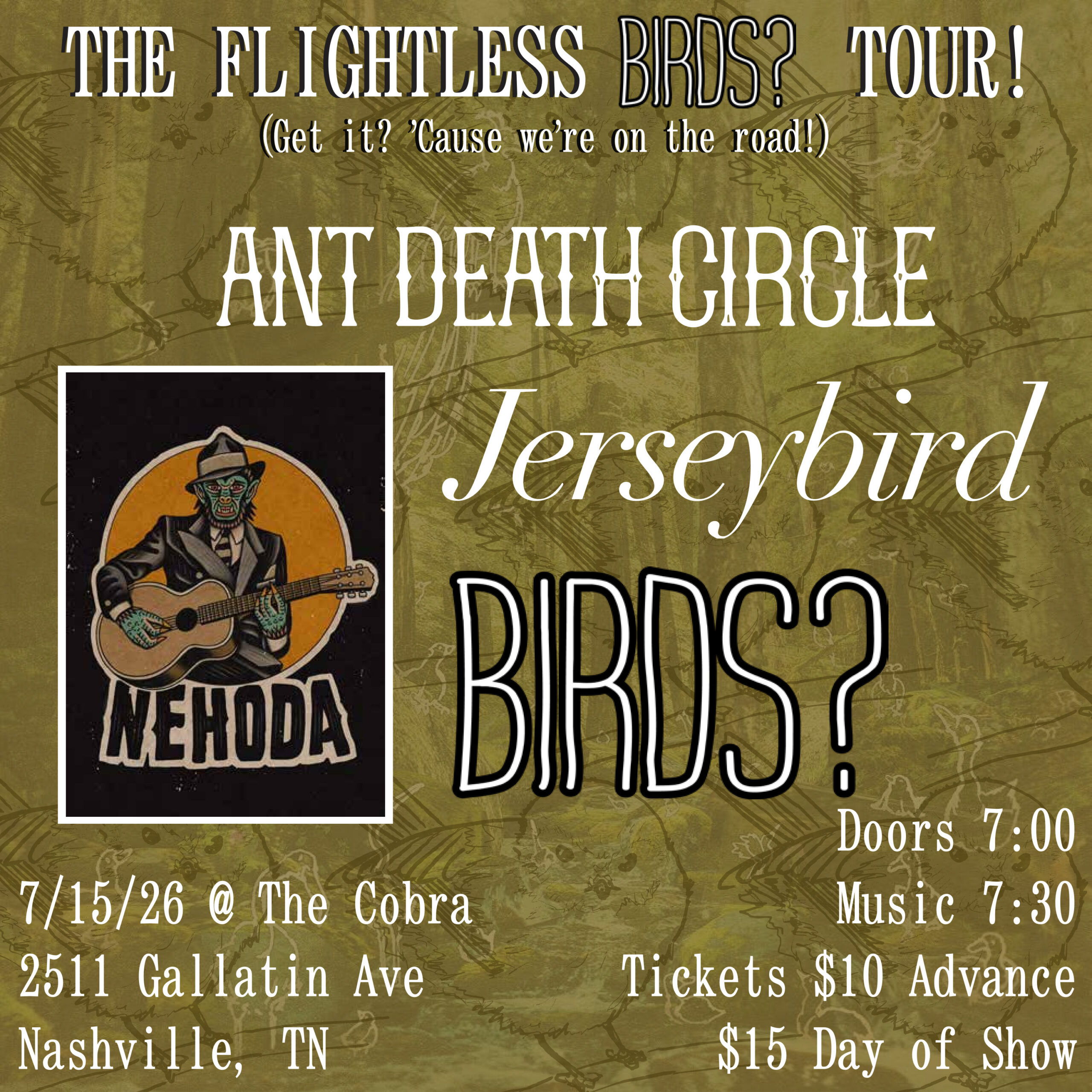 Venue: Jerseybird | Birds?| Nehoda | Ant Death Circle