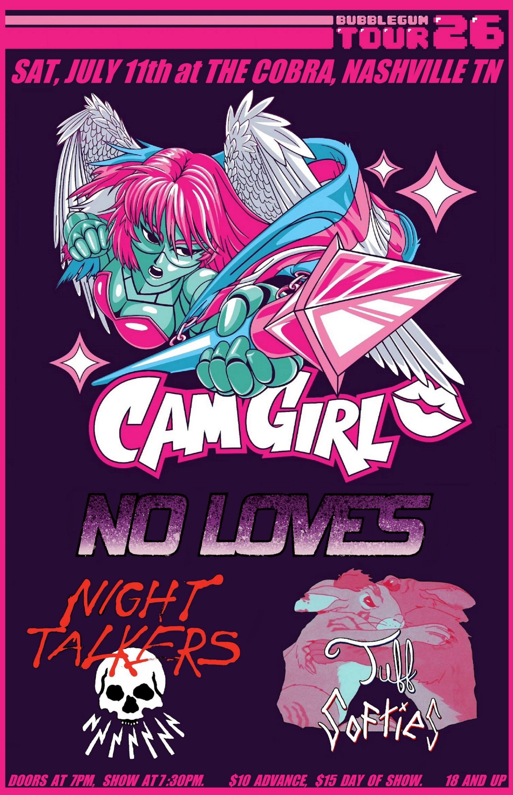 Venue: Cam Girl | No Loves | Night Talkers | Tuff Softies