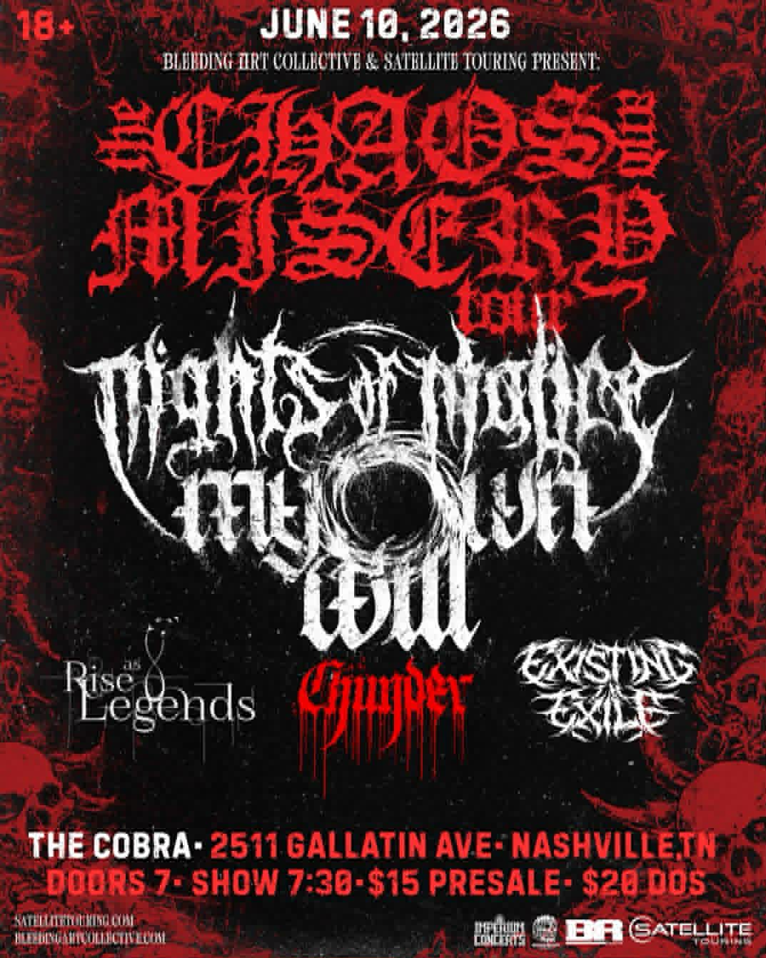 Venue: Night Of Malice | My Own Will | Existing in Exile | Chunder | Rise as Legends