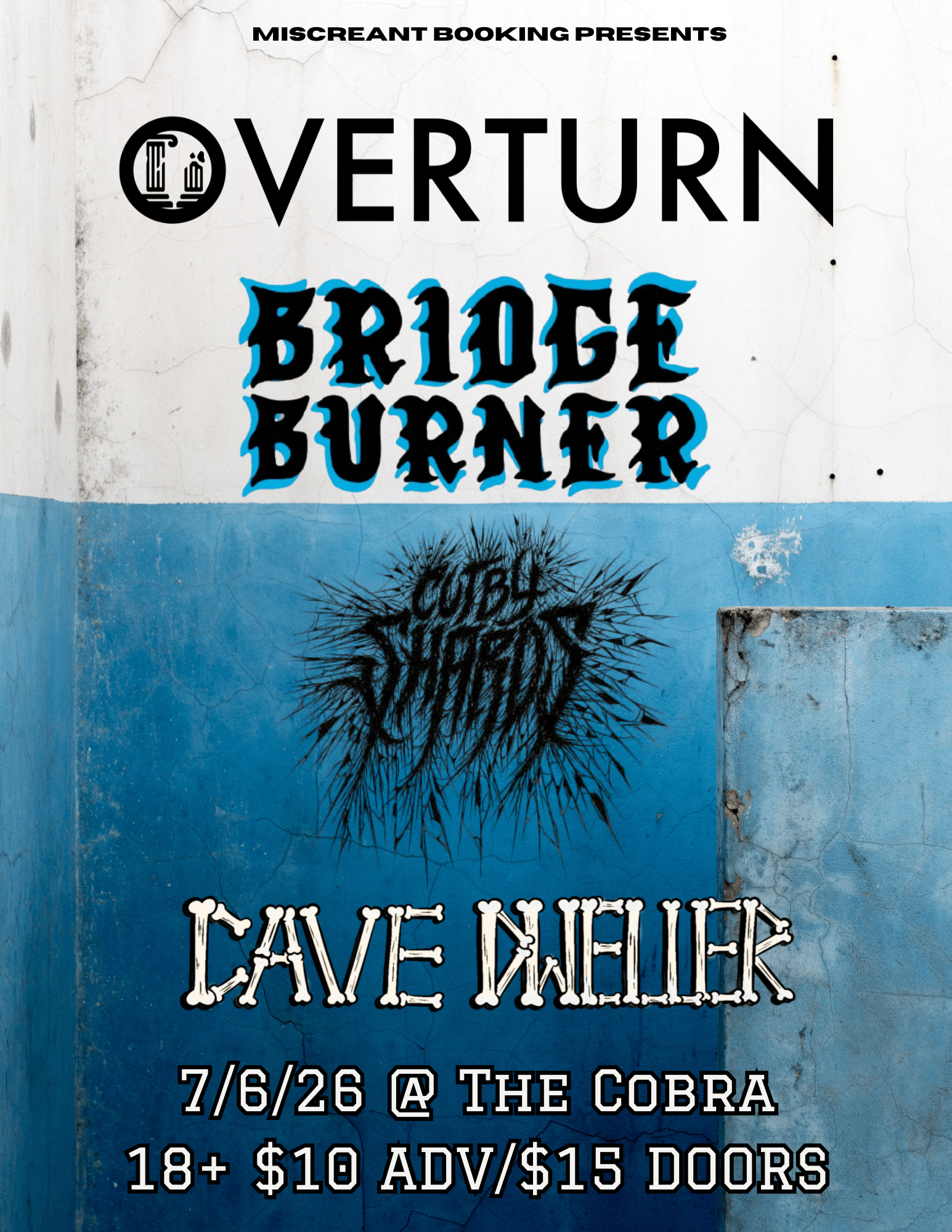 Venue: Overturn l Bridge Burner l Cut by Sharks l Cave Dweller