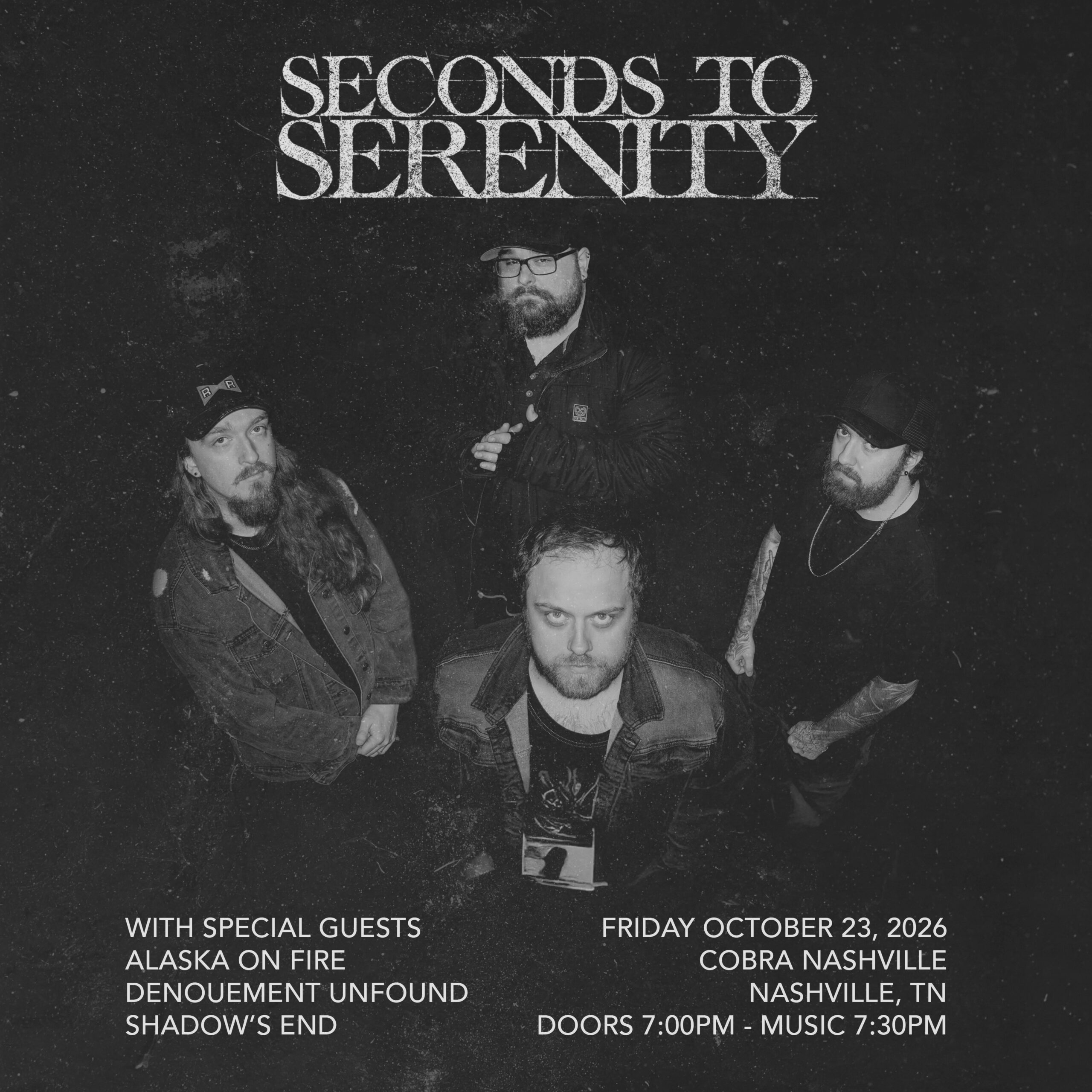 Venue: Seconds To Serenity l Alaska on Fire l Denouement Unfound l Shadow’s End