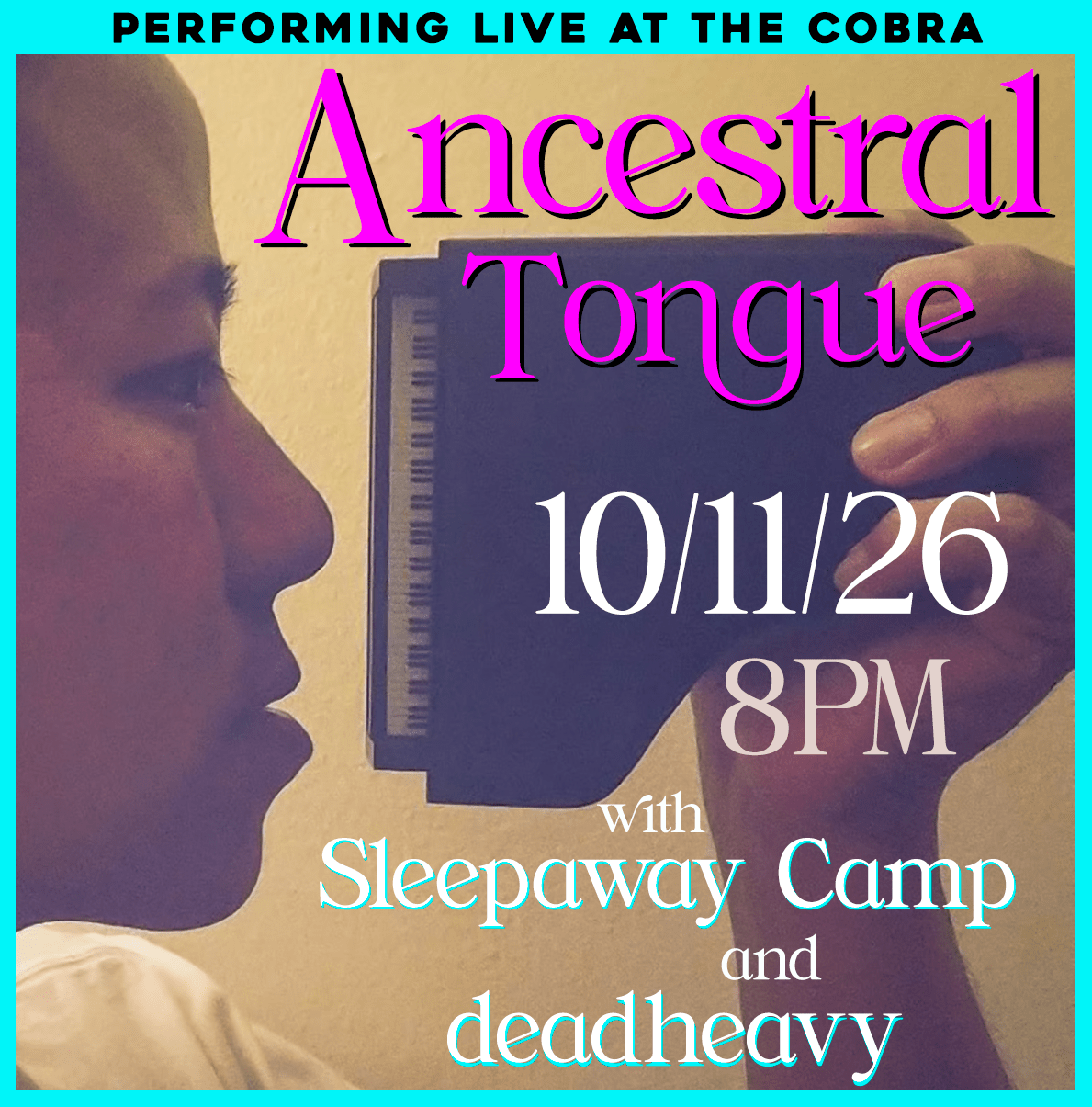 Venue: Ancestral Tongue l Sleepaway Camp l dead heavy