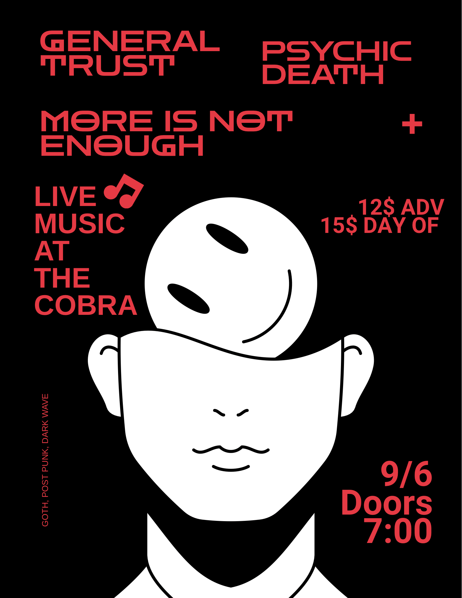 Venue: General Trust, Psychic Death, More is not Enough
