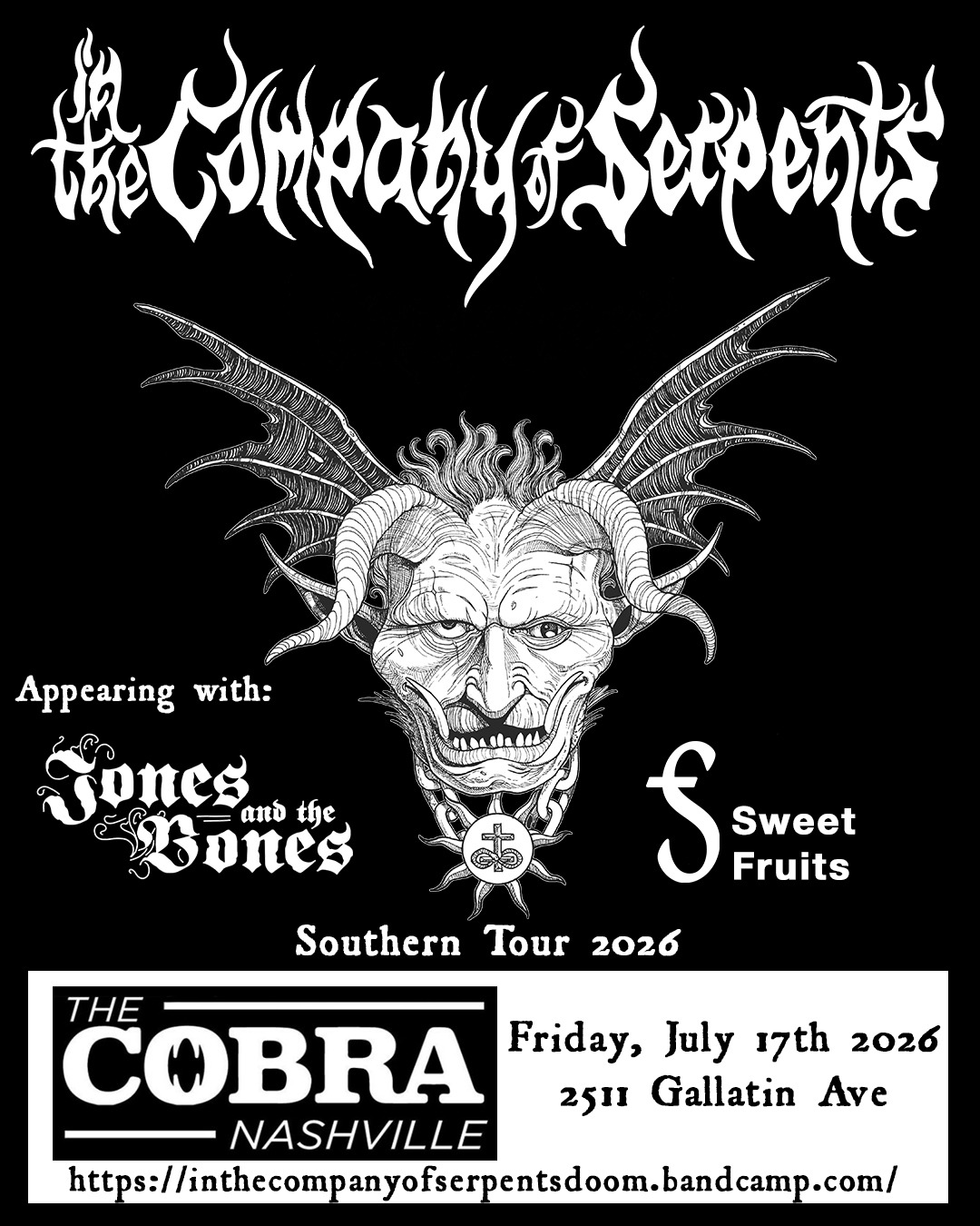 Venue: In the Company of Serpents l Sweet Fruits l Jones & the Bones
