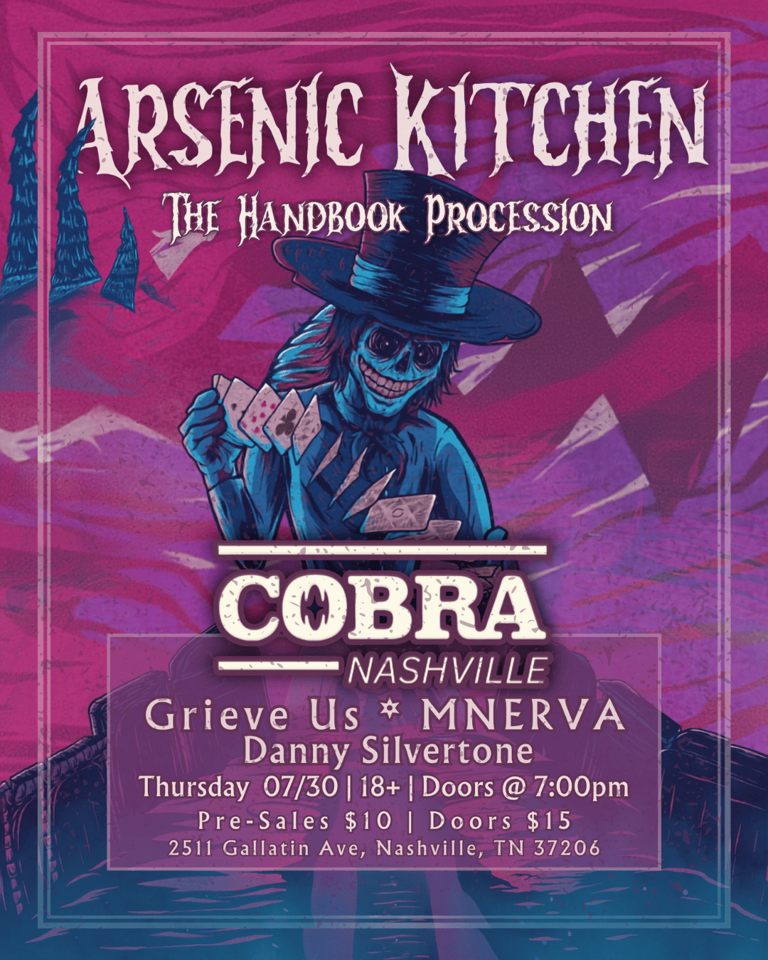 Venue: Arsenic Kitchen l Danny Silvertone l MNERVA l Grieve Us