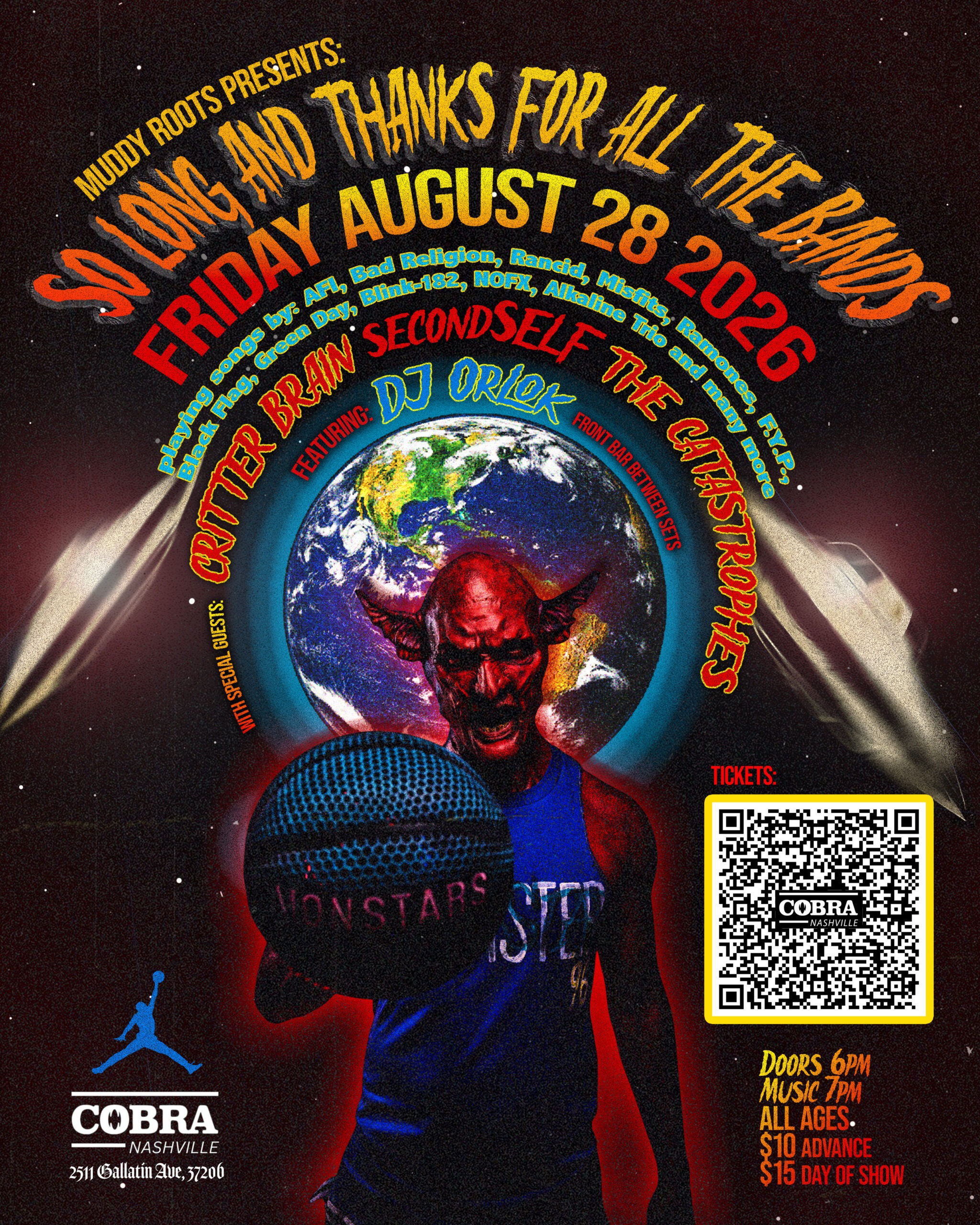 Venue: Muddy Roots Presents- SO LONG AND THANKS FOR ALL THE BANDS | CritterBrain | secondSELF | the Catastrophes | DJ Orlok
