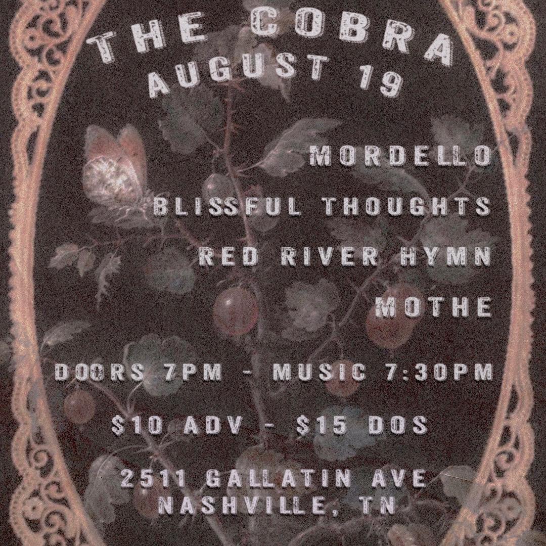 Venue: Mothe, Red River Hymn, Blissful Thoughts, Mordello